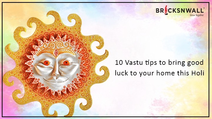 10 Vastu tips to bring good luck to your home this Holi